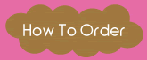 How to Order